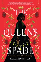 Queen's Spade - Sarah Raughley - 9780063344389