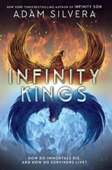 Infinity Kings - Adam Silvera - 9780063382565