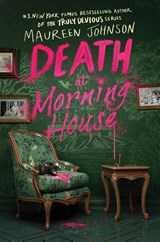 Death at Morning House (HCUK) - Maureen Johnson - 9780063414099