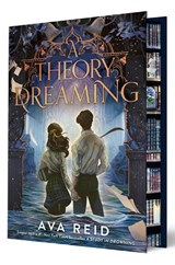 A Theory of Dreaming Deluxe Limited Edition - Ava Reid - 9780063432925