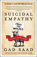 Suicidal Empathy - Gad Saad - 9780063446533