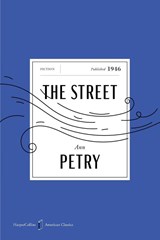 Petry, A: Street American Classics Edition - Ann Petry - 9780063481558