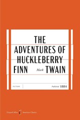 The Adventures of Huckleberry Finn American Classics Edition - Mark Twain - 9780063484191