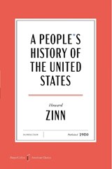 A People's History of the United States American Classics Edition - Howard Zinn - 9780063484214