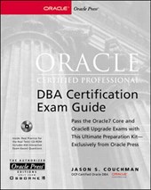 Oracle certified professional DBA certification exam guide