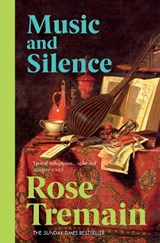 Music & Silence - Rose Tremain - 9780099268550
