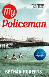 My Policeman - Bethan Roberts - 9780099555254