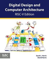 Digital Design and Computer Architecture, RISC-V Edition - Sarah (Assistant Professor of Engineering Harris ; David (Associate Professor of Engineering Harris - 9780128200643