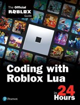 Coding with Roblox Lua in 24 Hours - Official Roblox Books(Pearson) - 9780136829423