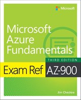 Exam Ref AZ-900 Microsoft Azure Fundamentals - Jim Cheshire - 9780137955145