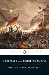 The Communist Manifesto - Friedrich Engels ; Karl Marx - 9780140447576