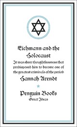 Eichmann and the Holocaust - Hannah Arendt - 9780141024004