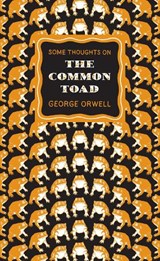 Some Thoughts on the Common Toad - George Orwell - 9780141191270