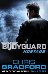Bodyguard: Hostage (Book 1) - Chris Bradford - 9780141340050
