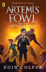 Artemis Fowl and the Last Guardian - Eoin Colfer - 9780141340777