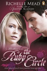 Bloodlines: The Ruby Circle (book 6) - Richelle Mead - 9780141361338