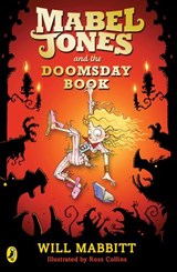Mabel Jones and the Doomsday Book - Will Mabbitt - 9780141362946