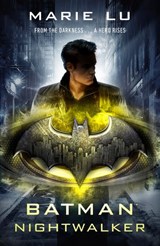 Batman: Nightwalker (DC Icons series) - Marie Lu - 9780141386843