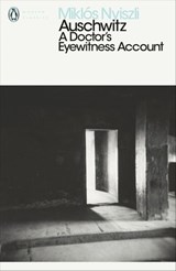 Auschwitz: A Doctor's Eyewitness Account - Miklos Nyiszli - 9780141392226