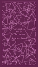 Civilization and Its Discontents - Sigmund Freud - 9780141395890