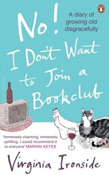 No! I Don't Want to Join a Bookclub - Virginia Ironside - 9780141901749