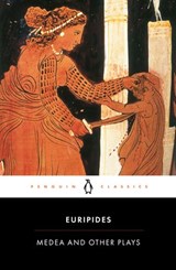 Medea and Other Plays - Euripides - 9780141906324