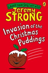 Invasion of the Christmas Puddings - Jeremy Strong - 9780141906645