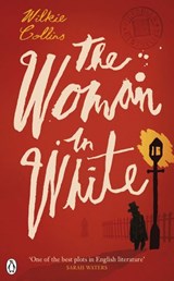 The Woman in White - Wilkie Collins - 9780141907307