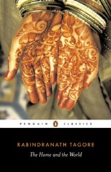 The Home and the World - Rabindranath Tagore - 9780141907970