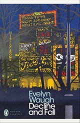 Decline and Fall - Evelyn Waugh - 9780141909912
