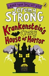 Krankenstein's Crazy House of Horror - Jeremy Strong - 9780141910123