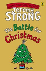 The Battle for Christmas - Jeremy Strong - 9780141910192