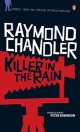 Killer in the Rain - Raymond Chandler - 9780141910390