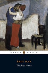 The Beast Within - Émile Zola - 9780141910659