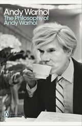 The Philosophy of Andy Warhol - Andy Warhol - 9780141912721