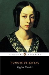 Eugenie Grandet - Honoré de Balzac - 9780141913575
