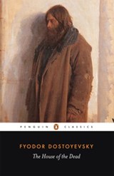 The House of the Dead - Fyodor Dostoyevsky - 9780141915869