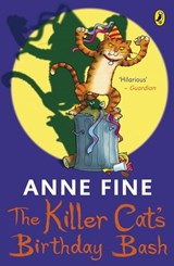 The Killer Cat's Birthday Bash - Anne Fine - 9780141917634