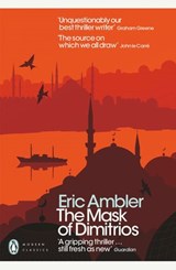 The Mask of Dimitrios - Eric Ambler - 9780141924540
