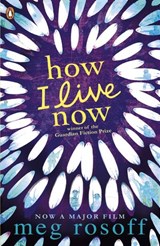 How I Live Now - Meg Rosoff - 9780141925080