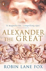 Alexander the Great - Robin Lane Fox - 9780141925981