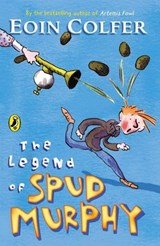 The Legend of Spud Murphy - Eoin Colfer - 9780141927275