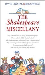 The Shakespeare Miscellany - Ben Crystal ; David Crystal - 9780141928111