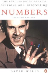 The Penguin Dictionary of Curious and Interesting Numbers - David Wells - 9780141929408