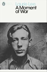 A Moment of War - Laurie Lee - 9780141929552