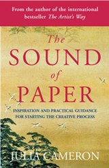 The Sound of Paper - Julia Cameron - 9780141931555