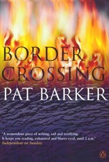 Border Crossing - Pat Barker - 9780141935430