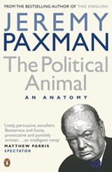 The Political Animal - Jeremy Paxman - 9780141937502