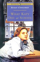 What Katy Did at School - Susan Coolidge - 9780141937571