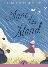 Anne of the Island - L. M. Montgomery - 9780141955247